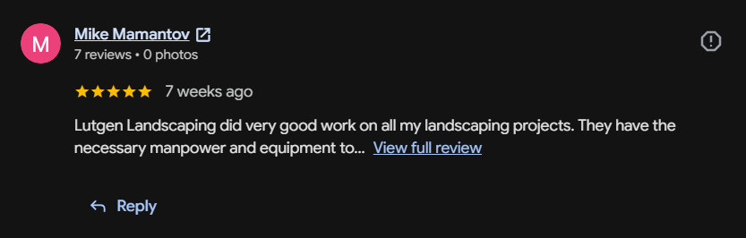 Google review 5 for Lutgen Landscaping & Lawn Care