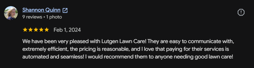 Google review 96 for Lutgen Landscaping & Lawn Care